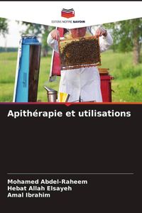 Produktbild: Apith&eacute;rapie et utilisations