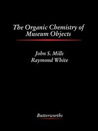 Produktbild: The Organic Chemistry of Museum Objects
