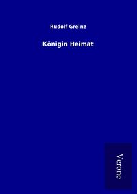 Produktbild: K&ouml;nigin Heimat