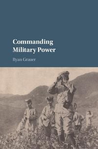 Produktbild: Commanding Military Power
