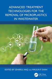Produktbild: Advanced Treatment Technologies for the Removal of Microplastics in Wastewater