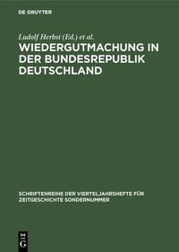 Produktbild: Wiedergutmachung in der Bundesrepublik Deutschland