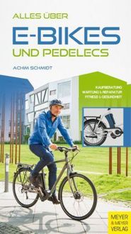 Produktbild: Alles &uuml;ber E-Bikes und Pedelecs