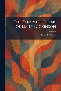 Produktbild: The Complete Poems of Emily Dickinson
