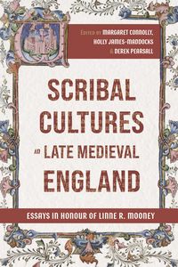Produktbild: Scribal Cultures in Late Medieval England - Essays in Honour of Linne R. Mooney