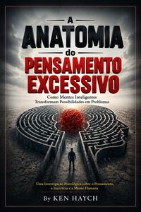Produktbild: A Anatomia do Pensamento Excessivo