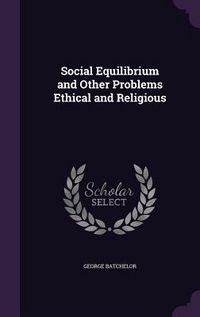 Produktbild: Social Equilibrium and Other Problems Ethical and Religious