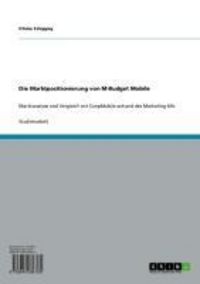 Produktbild: Die Marktpositionierung von M-Budget Mobile