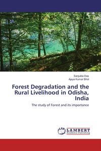 Produktbild: Forest Degradation and the Rural Livelihood in Odisha, India