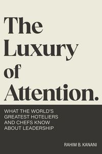 Produktbild: The Luxury of Attention