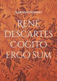 Produktbild: Ren&eacute; Descartes Cogito ergo sum