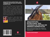 Produktbild: Arquitetura Estrutural das Camadas Da Retina Em Animais Dom&eacute;sticos