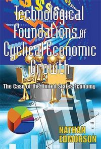 Produktbild: Edmonson, N: Technological Foundations of Cyclical Economic