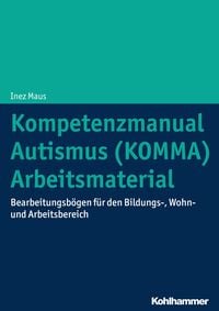 Produktbild: Kompetenzmanual Autismus (KOMMA) - Arbeitsmaterial