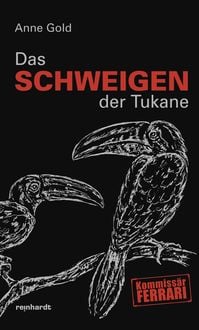 Produktbild: Das Schweigen der Tukane