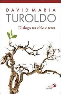 Produktbild: Dialogo tra cielo e terra. Omelie scelte 1990-1992. Con l'Ultimo saluto del cardinal Martini