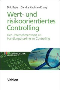 Produktbild: Wert- und risikoorientiertes Controlling