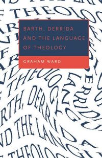 Produktbild: Barth, Derrida and the Language of Theology