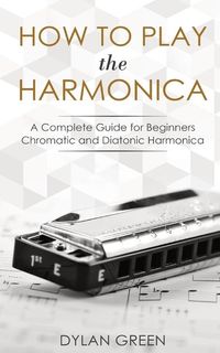 Produktbild: How to Play the Harmonica