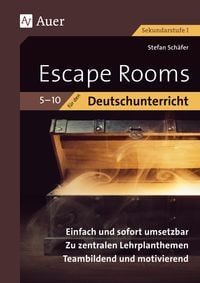 Bild vom Artikel Escape Rooms für den Deutschunterricht 5-10 vom Autor Stefan Schäfer