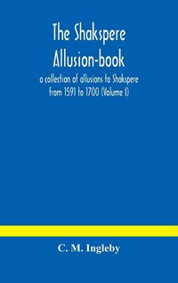 Produktbild: The Shakspere Allusion-Book