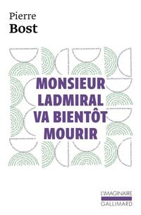 Produktbild: Monsieur Ladmiral va bient&ocirc;t mourir