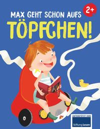 Max geht schon aufs Töpfchen!