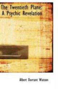 Produktbild: The Twentieth Plane: A Psychic Revelation