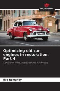 Produktbild: Optimizing old car engines in restoration. Part 4