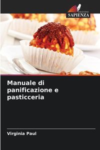 Produktbild: Manuale di panificazione e pasticceria