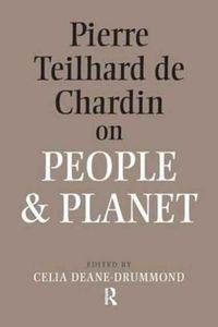 Produktbild: Pierre Teilhard De Chardin on People and Planet