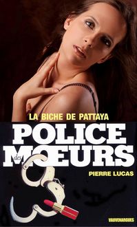 Produktbild: Police des moeurs n&deg;16 La Biche de Pattaya