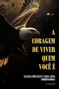 Produktbild: A coragem de viver quem voc&ecirc; &eacute;