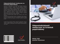 Produktbild: Odpowiedzialno&iquest;&iquest; medyczna za krwotok poporodowy