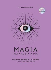 Produktbild: Magia Para El D&iacute;a a D&iacute;a. 2a Ed. / Everyday Magic