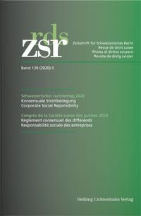 Produktbild: ZSR Band 139 (2020) II - Schweizerischer Juristentag 2020 / Congrès de la Société suisse des Juriste