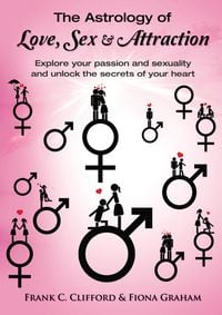 Produktbild: The Astrology of Love, Sex and Attraction