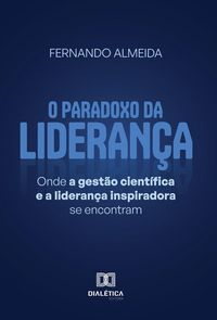 Produktbild: O Paradoxo da Lideran&ccedil;a