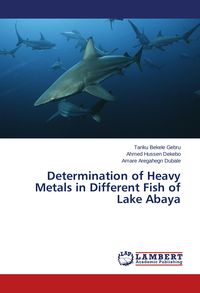 Produktbild: Determination of Heavy Metals in Different Fish of Lake Abaya