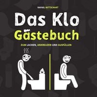 Produktbild: Das Klo G&auml;stebuch - der lustige Scherzartikel als Einweihungsgeschenk. Optimal f