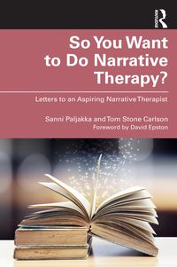 Produktbild: So You Want to Do Narrative Therapy?