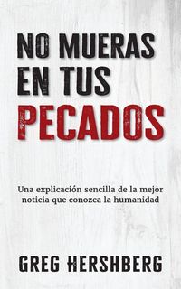 Produktbild: No mueras en tus pecados