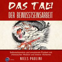 Produktbild: Das Tao der Bewusstseinsarbeit