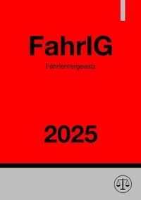 Produktbild: Fahrlehrergesetz - FahrlG 2025