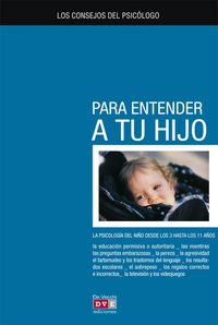 Produktbild: Los consejos del psic&oacute;logo para entender a tu hijo