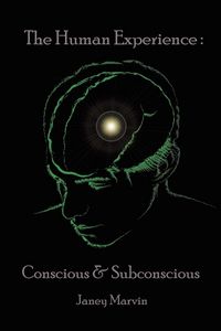 Produktbild: Conscious and Subconscious The Human Experience