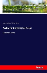 Produktbild: Archiv f&uuml;r b&uuml;rgerliches Recht