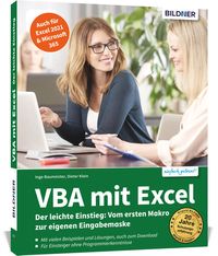 Bild vom Artikel VBA mit Excel - Der leichte Einstieg: Vom ersten Makro zur eigenen Eingabemaske - Für Excel 2010 bis 2021, 365 vom Autor Inge Baumeister