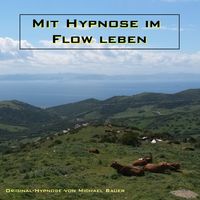 Produktbild: Mit Hypnose im Flow leben