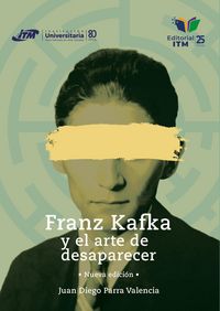 Produktbild: Franz Kafka y el arte de desaparecer